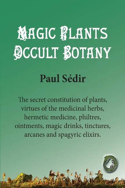 Magic Plants Occult Botany