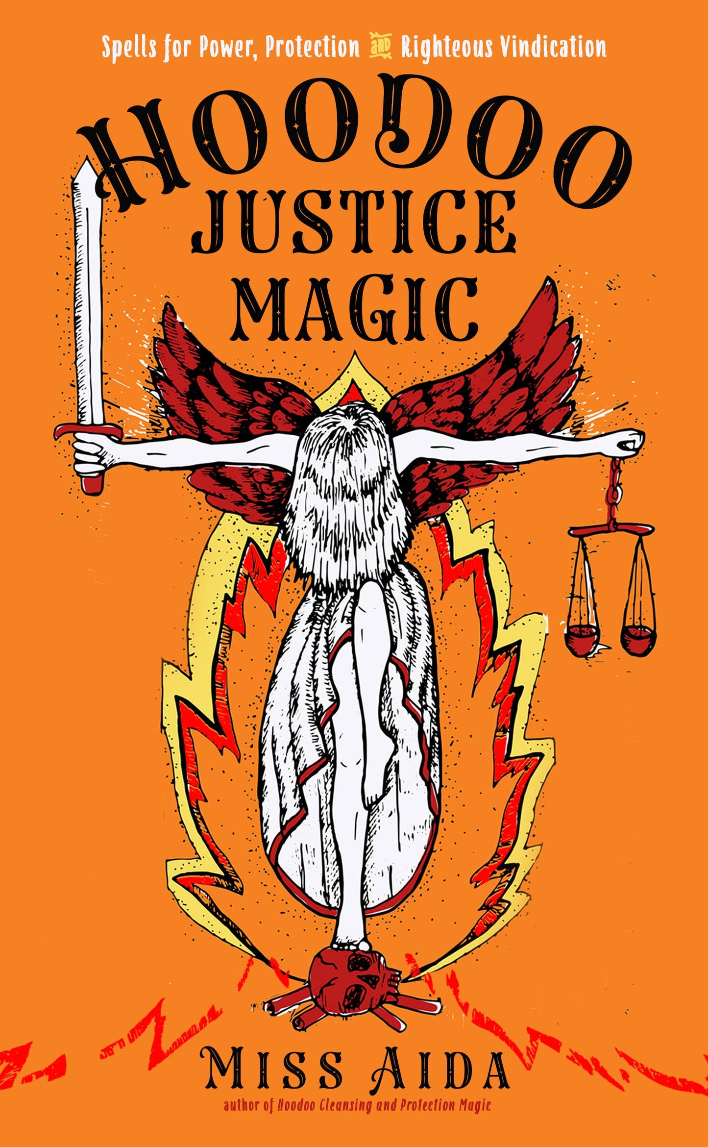 Hoodoo Justice Magic by Miss Aida (Paperback)