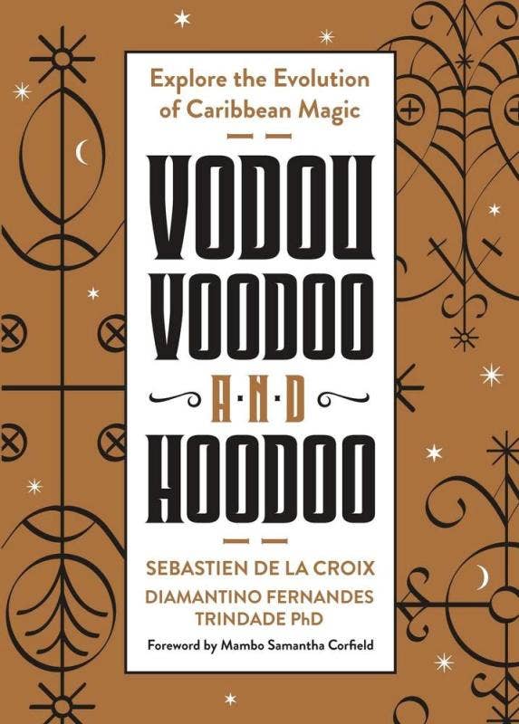 Vodou, Voodoo, and Hoodoo: Evolution of Caribbean Magic