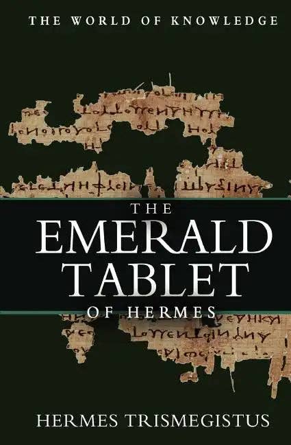 The Emerald Tablet Of Hermes by Hermes Trismegistus (Paperback)