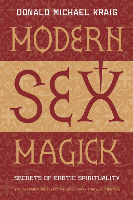 Modern Sex Magick by Donald Michael Kraig (Paperback)
