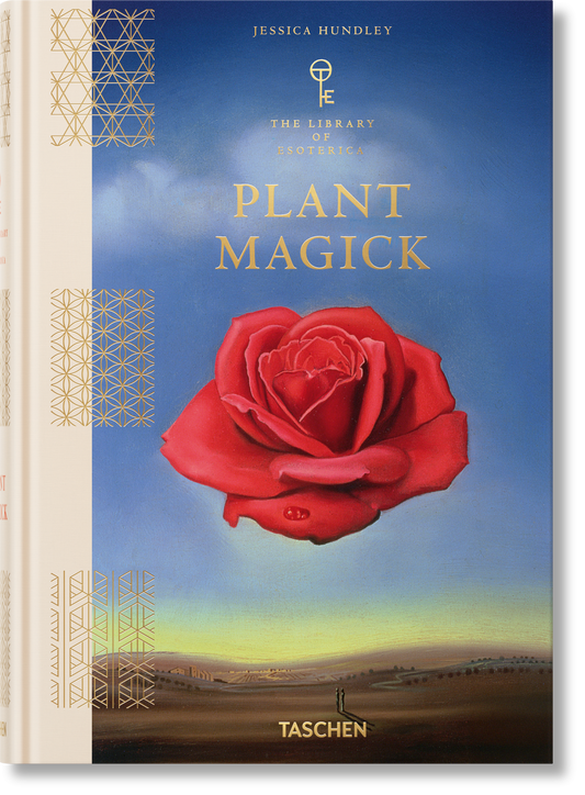 Plant Magick: The Library Of Esoterica by Jessica Hundley