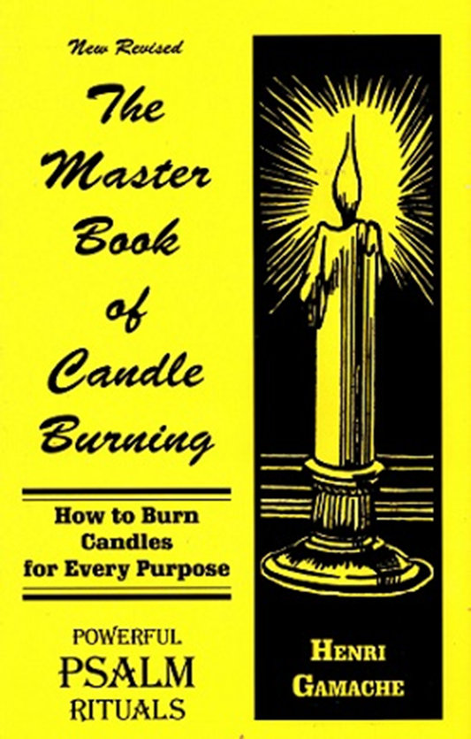 The Master Book Of Candle Burning by Henri Gamache