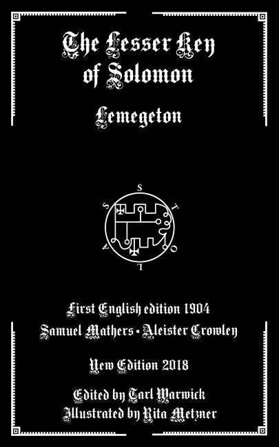 The Lesser Key Of Solomon Lemegeton by Tarl Warwick (Paperback)