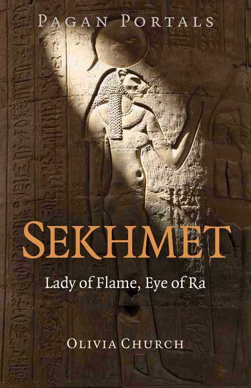 Pagan Portals Sekhmet By Olivia Church