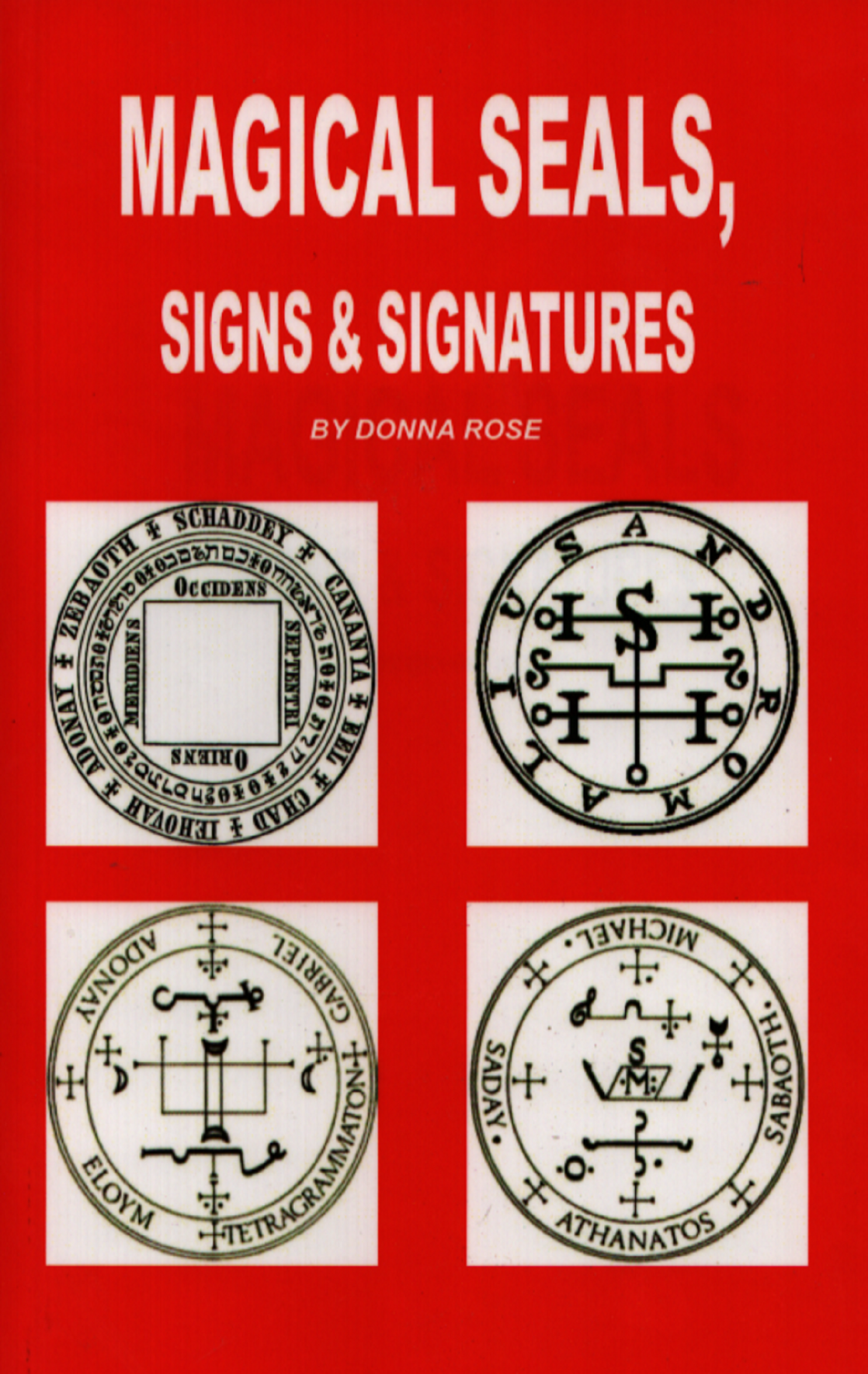 Magical Seals, Signs & Signatures by Donna Rose (Paperback)