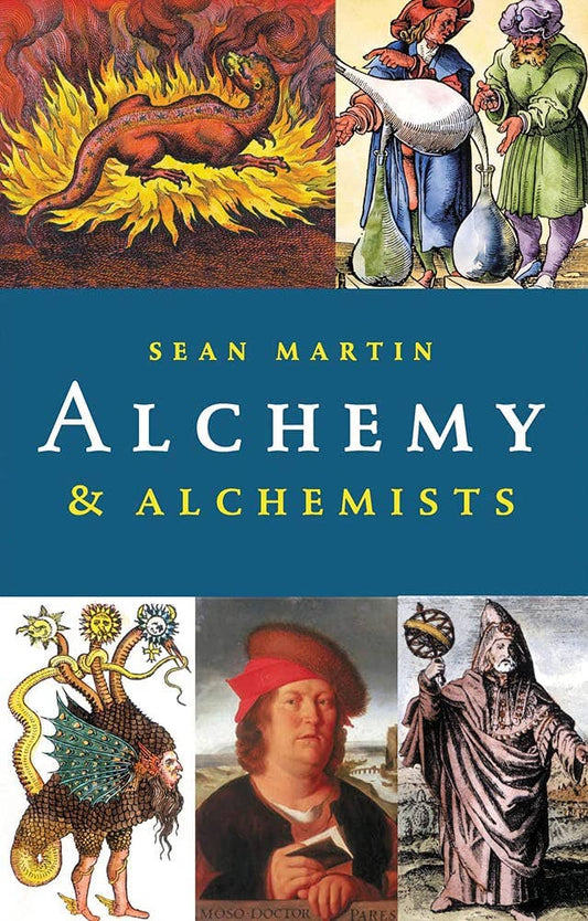 Alchemy And Alchemists by Sean Martin (Paperback)