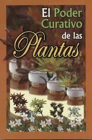 El Poder Curativo De Las Plantas by José Valero Bernabeu (Paperback)