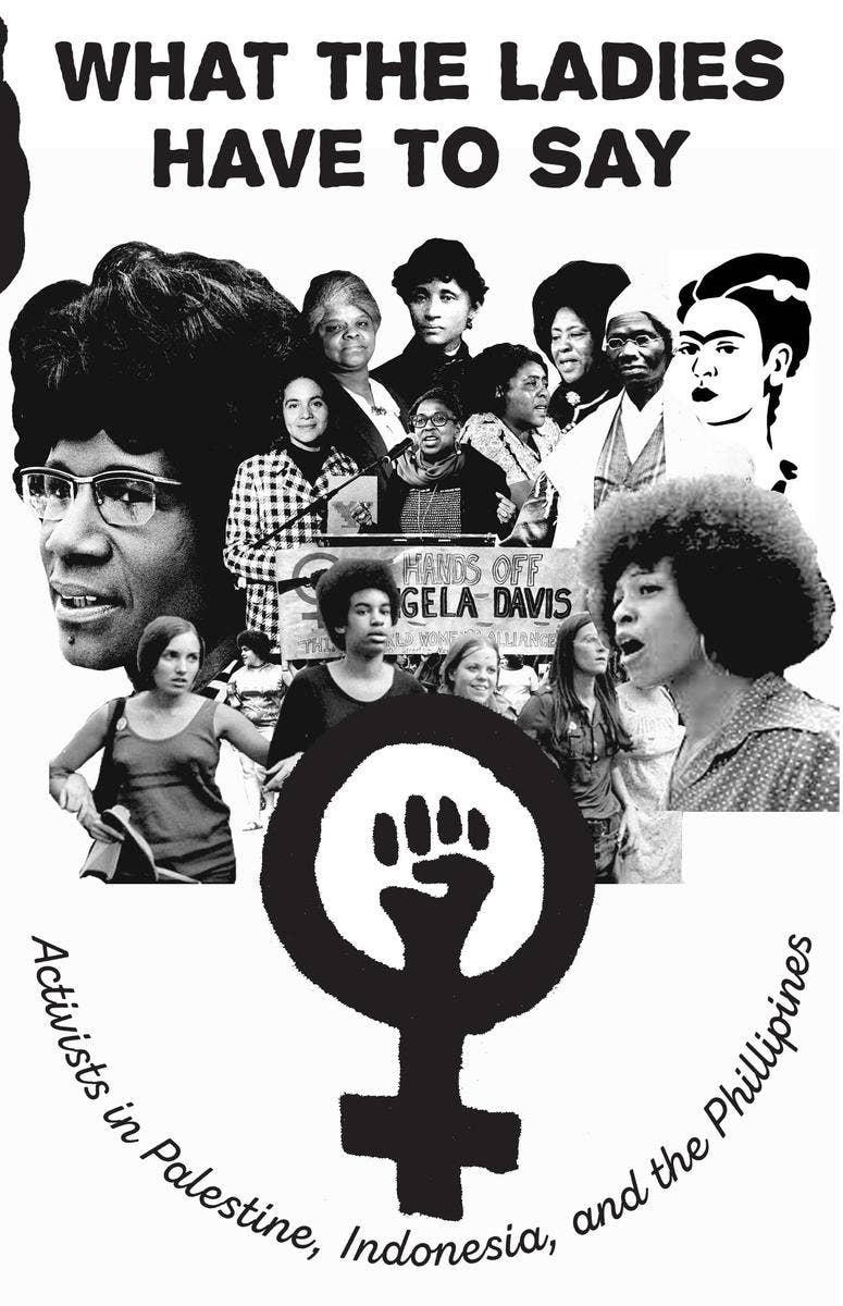 What The Ladies Have To Say Activists In Palestine by Ronni Tartlet (Zine)